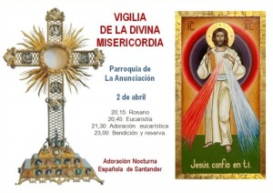 Vigilia Especial de la DIVINA MISERICORDIA - Adoración Nocturna Española @ ParroquiaAnunciación | Santander | Cantabria | España